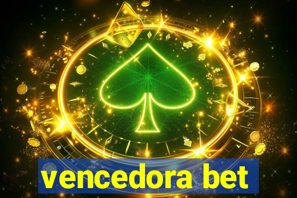 vencedora bet